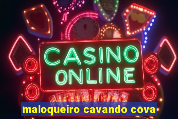 maloqueiro cavando cova